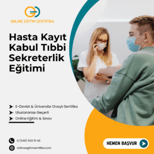 Hasta Kayıt Kabul Tıbbi Sekreterlik Eğitimi