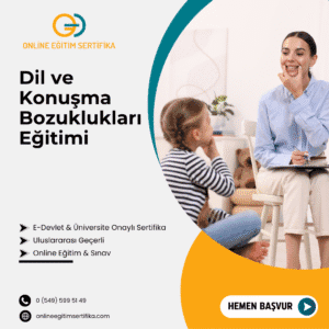 Dil ve Konuşma Bozuklukları Eğitimi