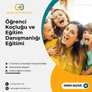 Öğrenci Koçluğu ve Eğitim Danışmanlığı Eğitimi