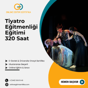 Tiyatro Eğitmenliği Eğitimi 320 Saat