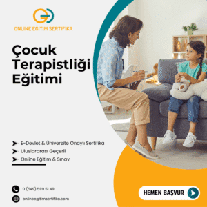 Çocuk Terapistliği Eğitimi