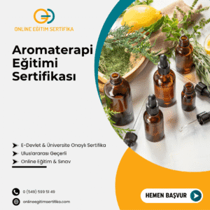 Aromaterapi Eğitimi Sertifikası