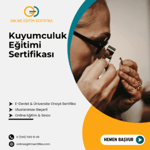 Kuyumculuk Eğitimi Sertifikası