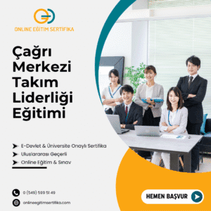 Çağrı Merkezi Takım Liderliği Eğitimi