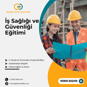 İş Sağlığı ve Güvenliği Eğitimi