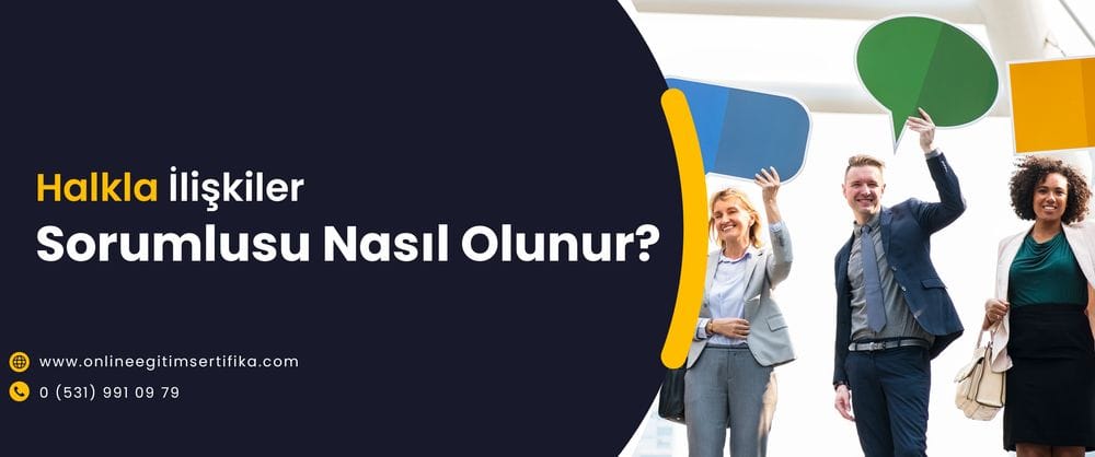 Halkla ilişkiler Sorumlusu Nasıl Olunur