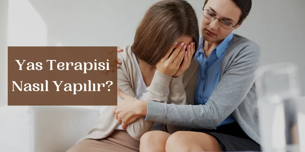 Yas Terapisi Nasıl Yapılır