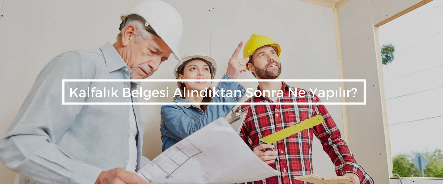 Kalfalık Belgesi Alındıktan Sonra Ne Yapılır?