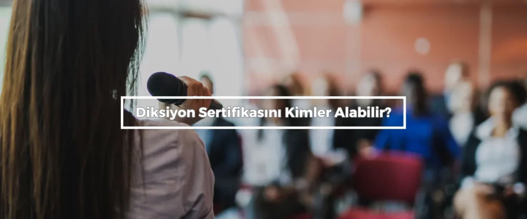 Diksiyon Sertifikası Ne İşe Yarar
