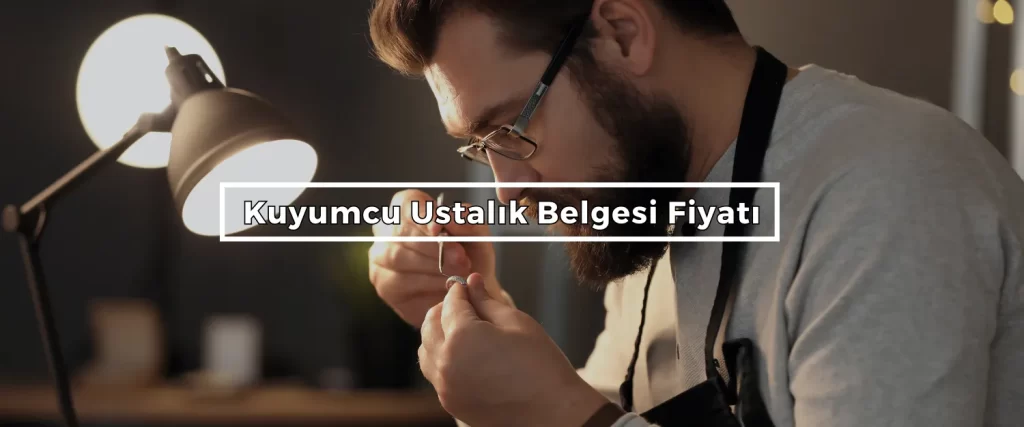 Kuyumcu Ustalık Belgesi