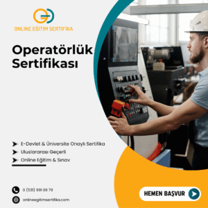 Operatörlük Sertifikası