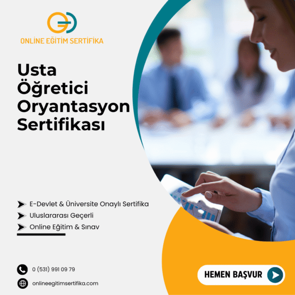 Usta Öğretici Oryantasyon Sertifikası