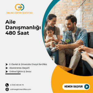 Aile Danışmanlığı 480 Saat