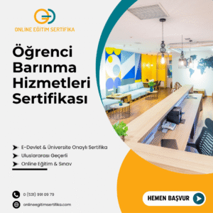 Öğrenci Barınma Hizmetleri Sertifikası