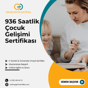 936 Saatlik Çocuk Gelişimi Sertifikası