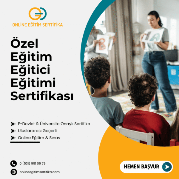 Özel Eğitim Eğitici Eğitimi Sertifikası