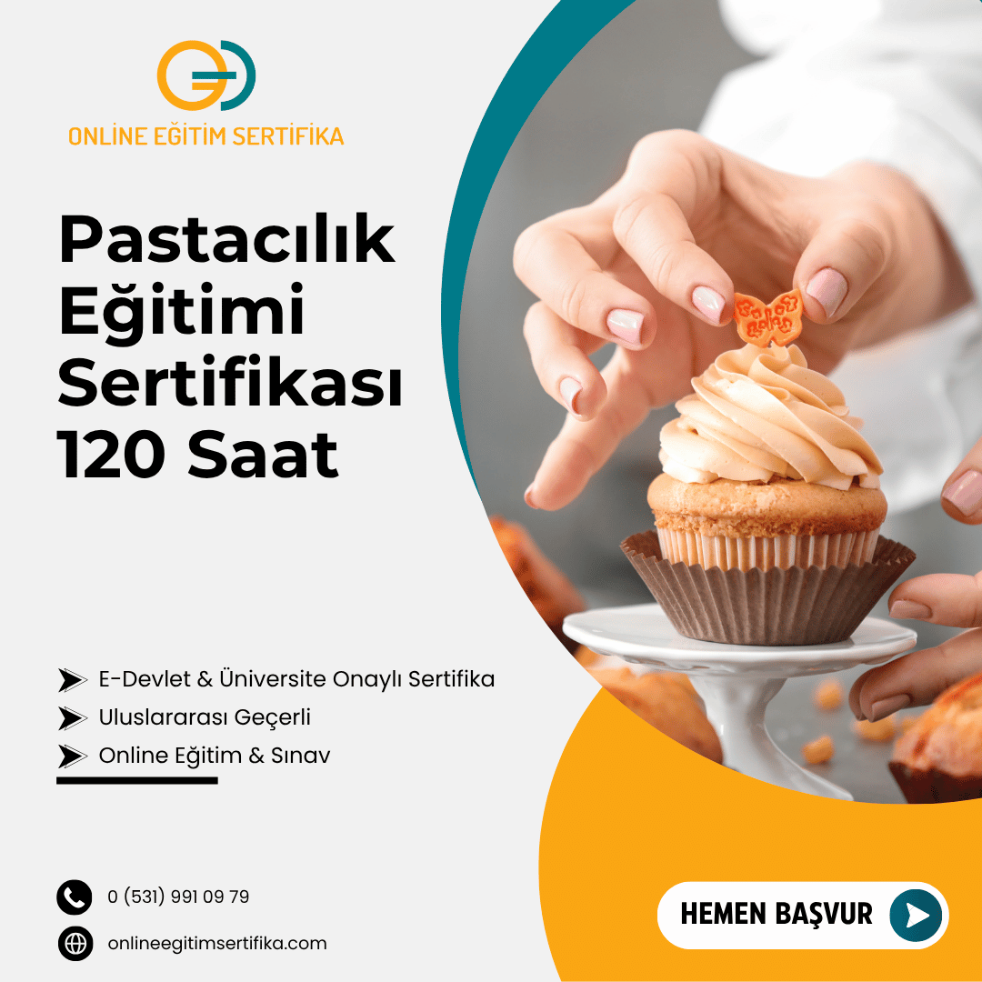Pastacılık Eğitimi Sertifikası 120 Saat