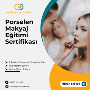 Porselen Makyaj Eğitimi Sertifikası
