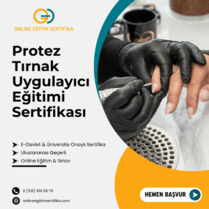 Protez Tırnak Uygulayıcı Eğitimi Sertifikası