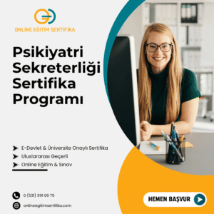 Psikiyatri Sekreterliği Sertifika Programı