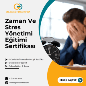 Zaman Ve Stres Yönetimi Eğitimi Sertifikası