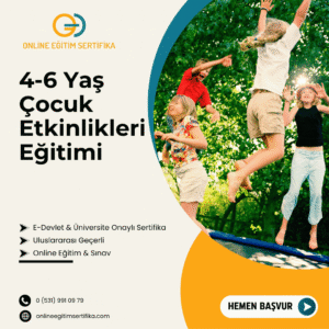 4-6 Yaş Çocuk Etkinlikleri Eğitimi