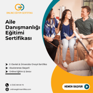 Aile Danışmanlığı Eğitimi Sertifikası