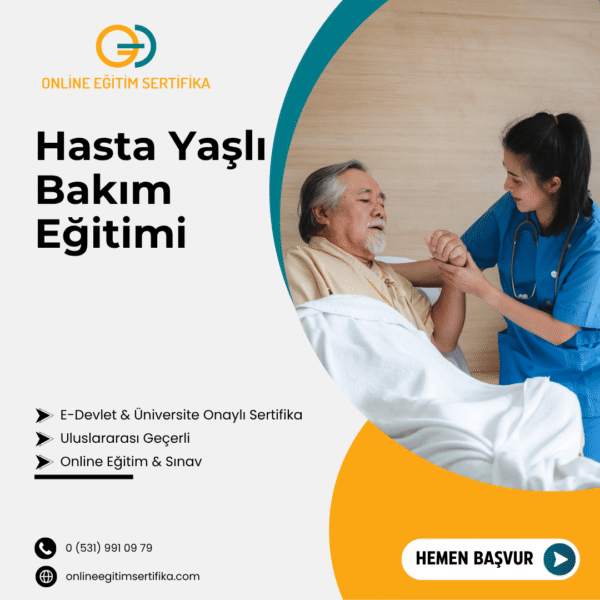 Hasta Yaşlı Bakım Eğitimi