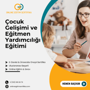 Çocuk Gelişimi ve Eğitmen Yardımcılığı Eğitimi