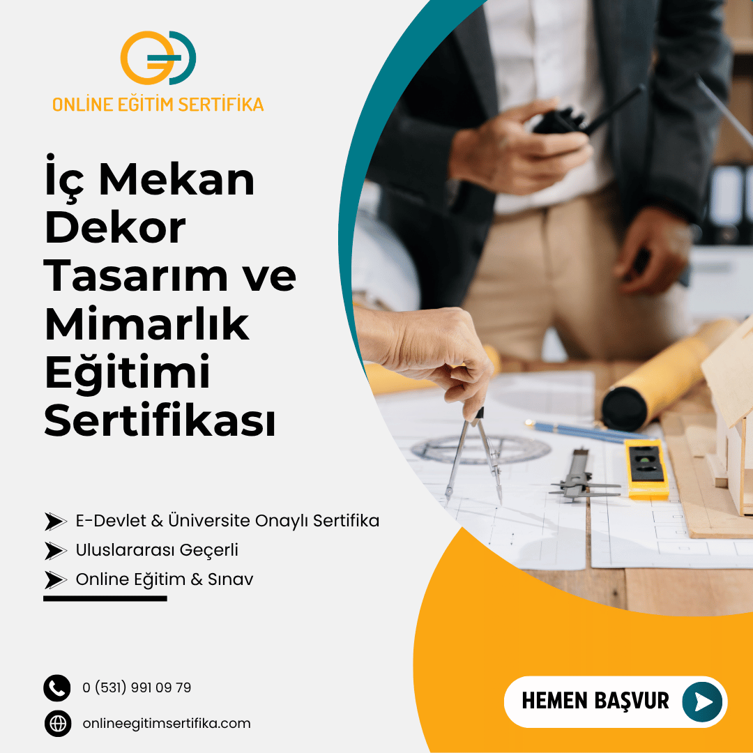 İç Mekan Dekor Tasarım ve Mimarlık Eğitimi Sertifikası