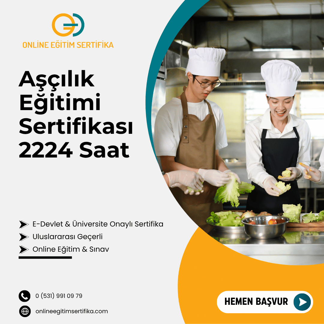 Aşçılık Eğitimi Sertifikası 2224 Saat