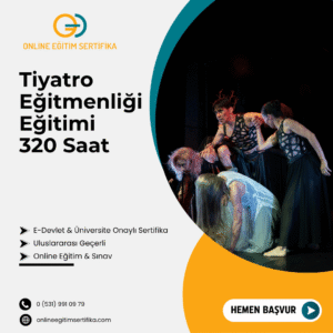 Tiyatro Eğitmenliği Eğitimi 320 Saat